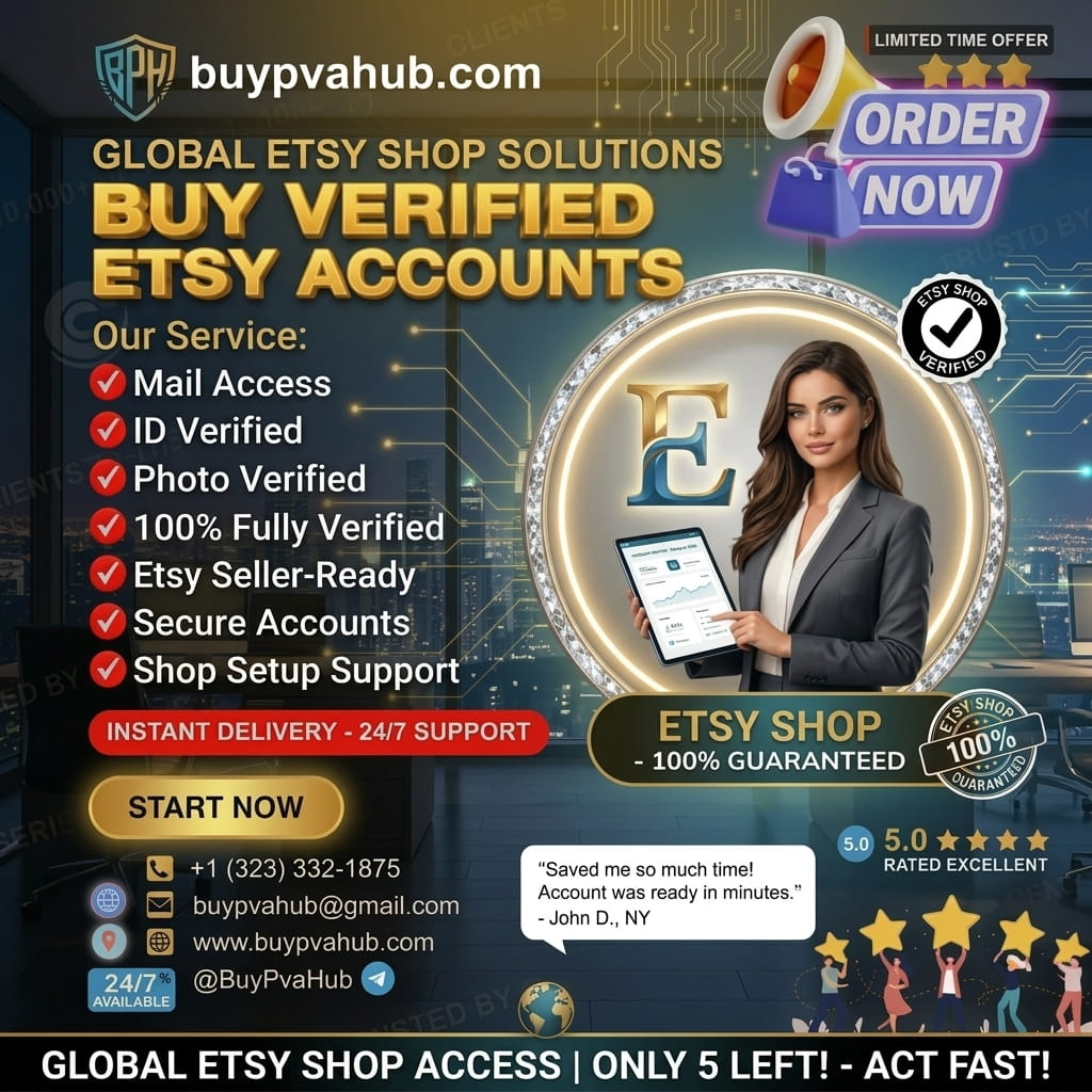Buy Verified Etsy Accounts -Secure, High-Ranking Etsy Stores for Sale