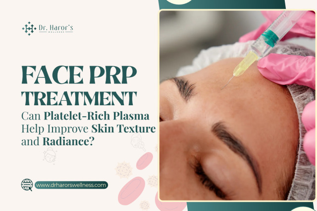 Face PRP Treatment: Can Platelet-Rich Plasma Help Improve Skin Texture and Radiance? – @drharorswellnessgk on Tumblr